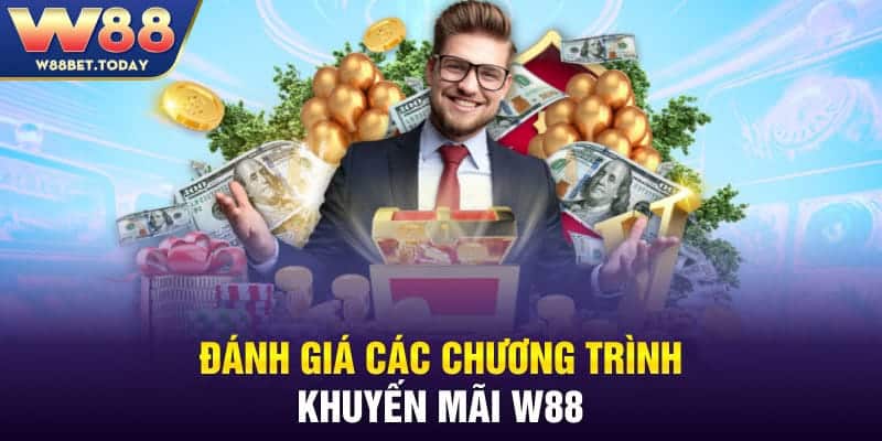 Đánh giá các chương trình khuyến mãi W88