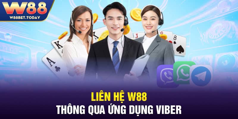 Liên hệ W88 thông qua ứng dụng Viber