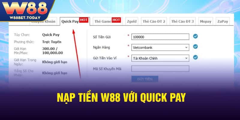 Nạp tiền W88 với Quick Pay