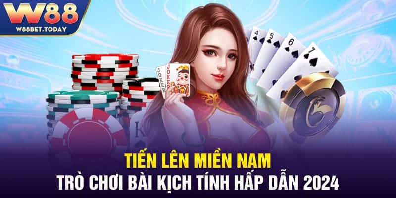 Tiến Lên Miền Nam - Trò Chơi Bài Kịch Tính Hấp Dẫn 2024